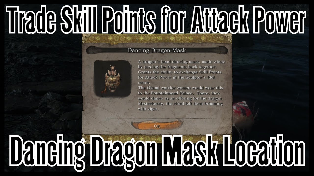 erfaring berømmelse Styrke Sekiro How To Get The Dancing Dragon Mask (Trade Skill Points for Attack  Power) - YouTube