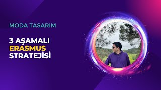Moda Tasarım Bölümünde Okuyanlar İçin 3 Aşamalı Erasmus Stratejisi Geliştirmek