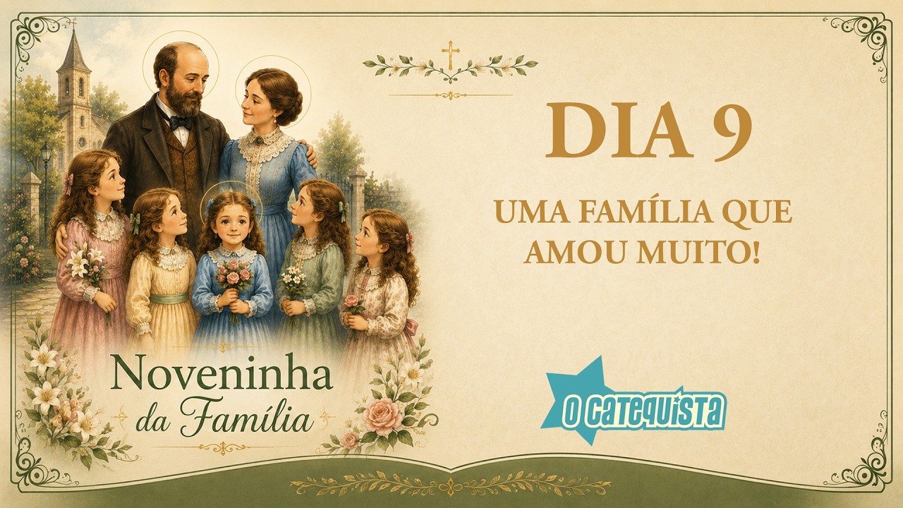 NOVENINHA DA FAMÍLIA - DIA 9