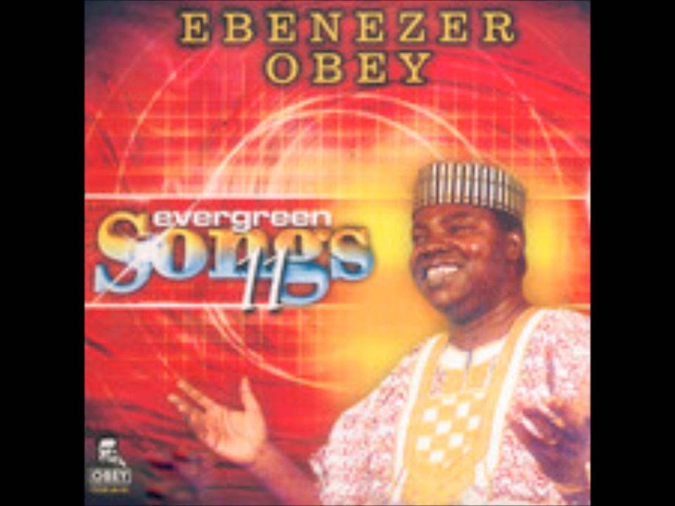 Ebenezer Obey Live Audio 31 YouTube