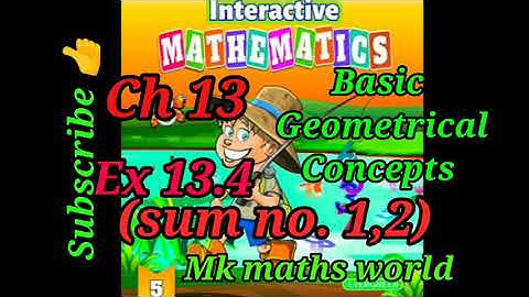 Class 5th Maths ( ICSE/CBSE) Ch 13 Basic Geometrical Concepts Ex 13.4(sum no.1,2) easily explained