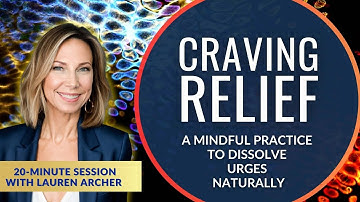 Verlichting van hunkering: een bewuste oefening om op natuurlijke wijze aandrang te verlichten