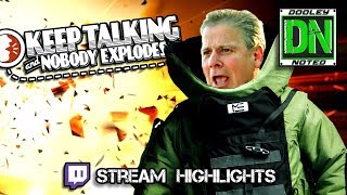 PAPA DOOLEY DEFUSING Part 1 Keep Talking and Nobody Explodes Stream Highlights
