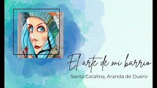 Los murales de mi barrio (Santa Catalina, Aranda de Duero)