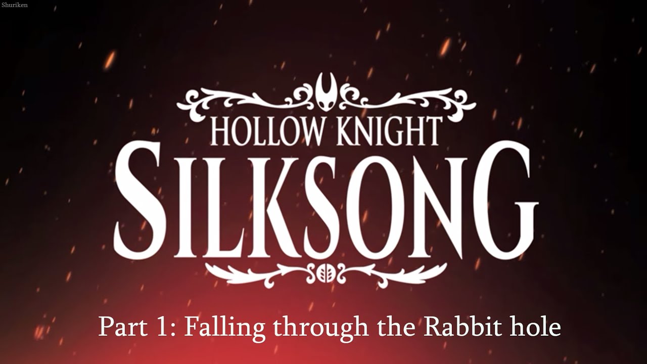 I HATE FALLING THROUGH THE SAME HOLE || Hollow Knight: Silksong Let's Play Part 1