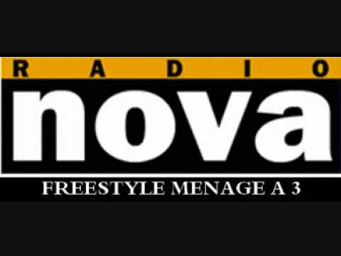 Youtube: (1/2) Freestyle Menage a 3 sur radio Nova