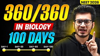 360/360 in Biology 🔥 | NEET 2026 Biology Roadmap | Day 1 – 100 🚀