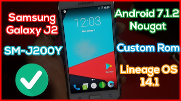 Install Lineage OS 14.1 on Samsung Galaxy J2 SM-J200Y Custom Rom Android 7.1.2 Nougat