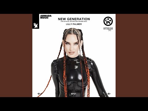 Lilly Palmer - New Generation (The Official Nature One Anthem 2024)