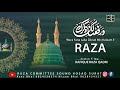 Wara fana laka zikrak  mix kalaam e raza  rafique raza qadri