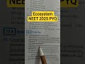 Ecosystem Class 12 NEET PYQ Biology #neet2026 #ecosystem #ecology #biology #neet #motivation #viral