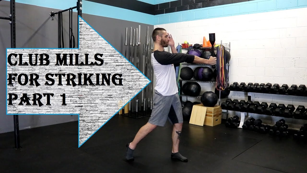 Heavy Club Mills for Improved Striking Part 1 Instructional YouTube