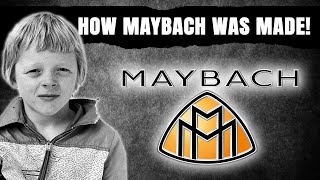 Wilhelm Maybach | The Son of a Poor Carpenter Who Invented the Maybach