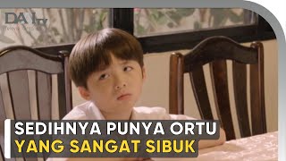 Begini rasanya punya orang tua sibuk 😭