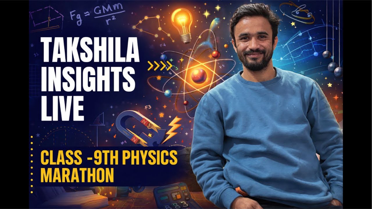 Class 9 Physics Marathon 🔴 LIVE | Full Syllabus Revision | Takshila Insights