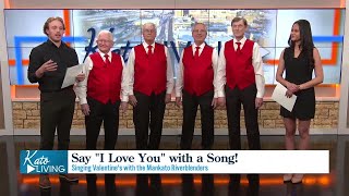 Kato Living Singing Valentines with Riverblenders