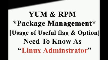 Yum and rpm command in Linux | RHEL | CENTOS