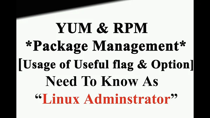 Yum and rpm command in Linux | RHEL | CENTOS
