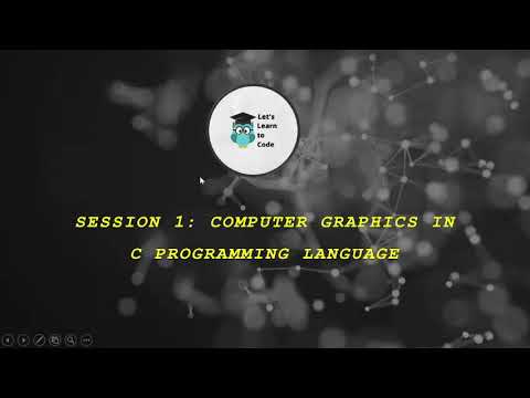 Lecture 1: Computer graphics in c | Let's Learn to Code