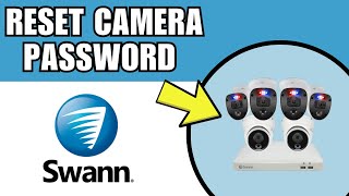 How To Reset Swann DVR Security Camera Password