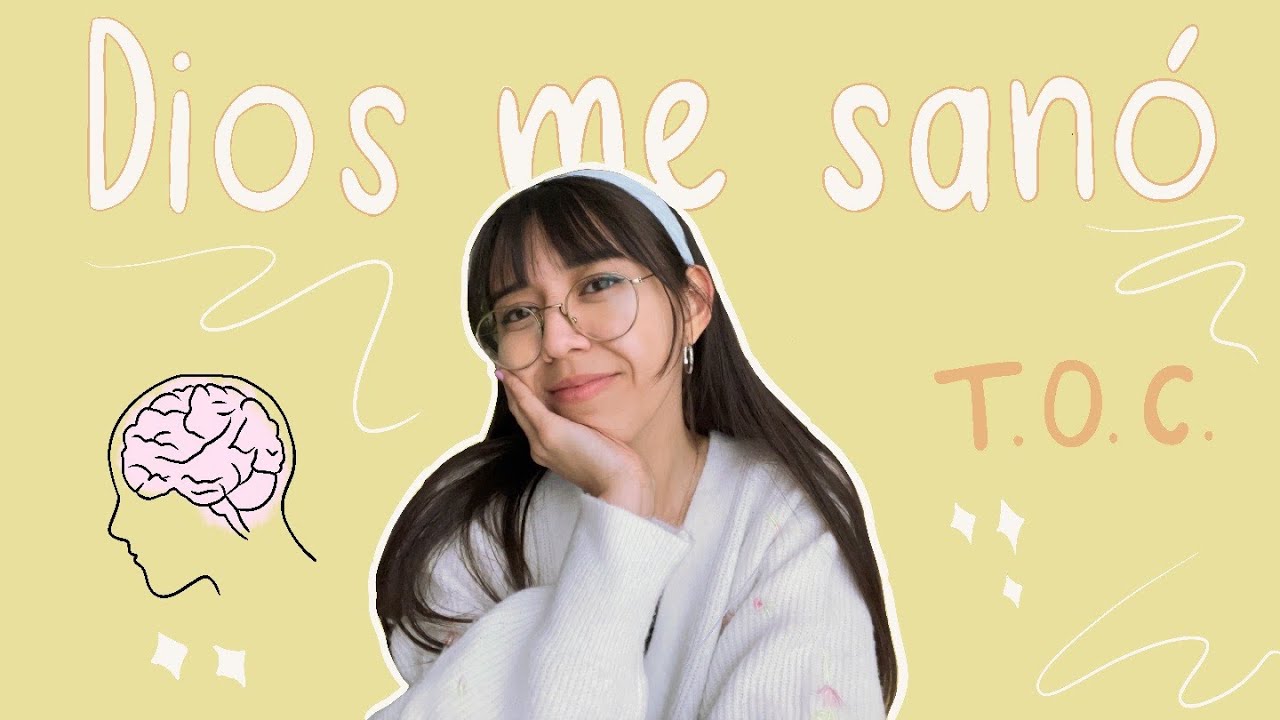 ¿Cómo fue el proceso? / T.O.C. /Ansiedad