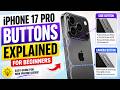 iPhone 17 Pro Buttons Explained for Beginners