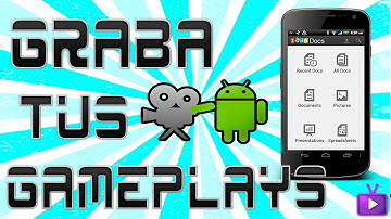 GRABAR GAMEPLAYS ANDROID GRATIS [Audio Del Sistema/Comentario] [ROOT] [MC5]