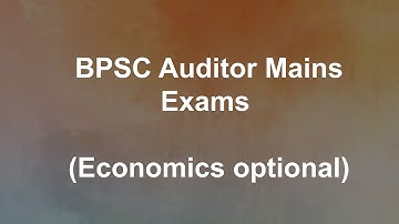 BPSC Auditor Mains  Exams (Economics optional)