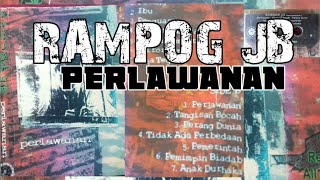 RAMPOG JB | PERLAWANAN FULL ALBUM 2004 | PUNK PARUNG BOGOR