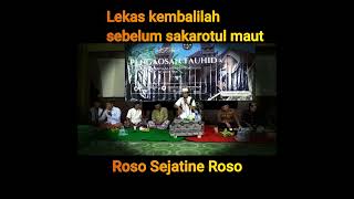 Lekas kembalilah sebelum sakarotul maut | Gus Mukhlason Rosyid