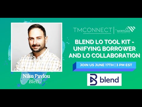 Blend LO Tool Kit   Unifying Borrower and LO Collaboration