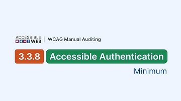 Testing 3.3.8 Accessible Authentication (Minimum) | Manual WCAG Auditing Tutorial