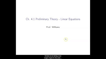 Ch. 4.1 Preliminary Theory -  Linear Equations