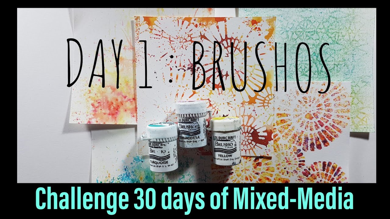 Challenge 30 days of Mixed-Media : day 1 Brushos