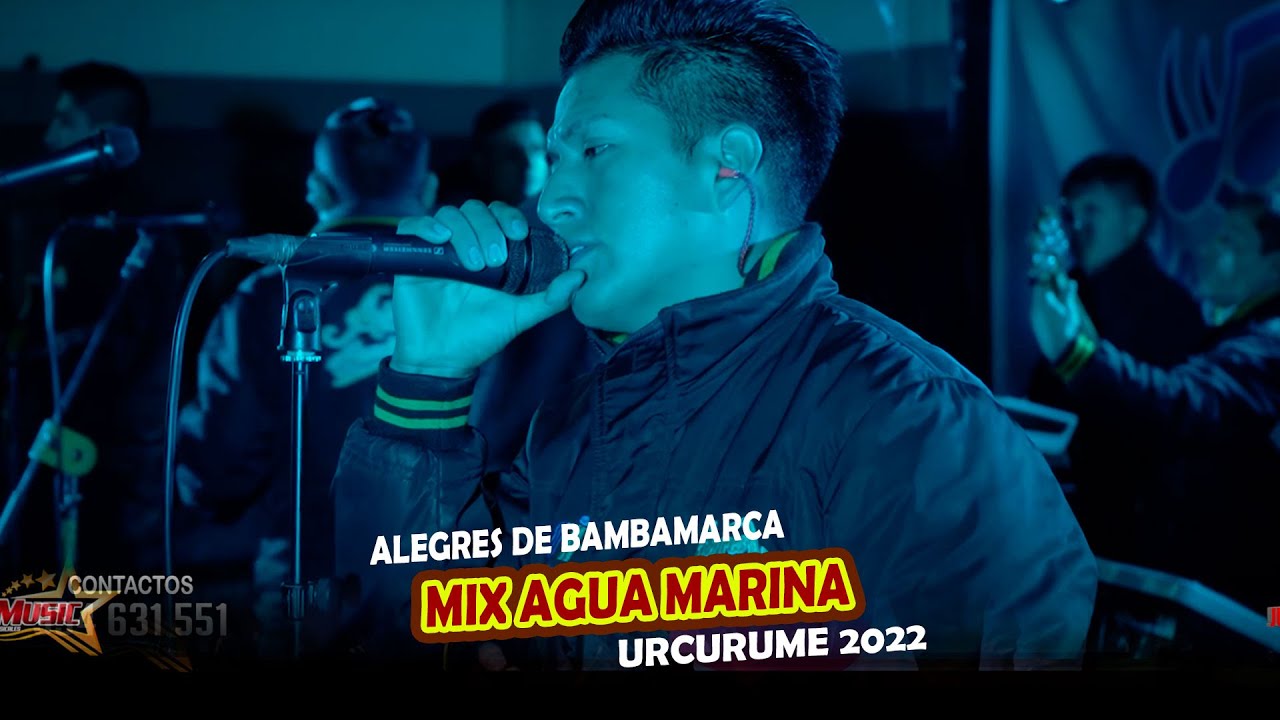 Alegres de Bambamarca   - Mix Agua Marina   - En vivo Urcurume 2022 LydeMusic