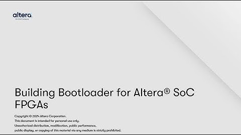 Building Bootloader for Altera® SoC FPGAs
