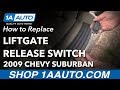 How to Replace Liftgate Release Switch 2007-14 Chevrolet Suburban