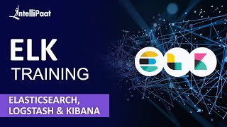 What is ELK Stack | ELK Tutorial For Beginners | Elasticsearch Kibana | ELK Training | Intellipaat
