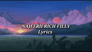 Najeerii - Rich Filly (Official Lyrics)