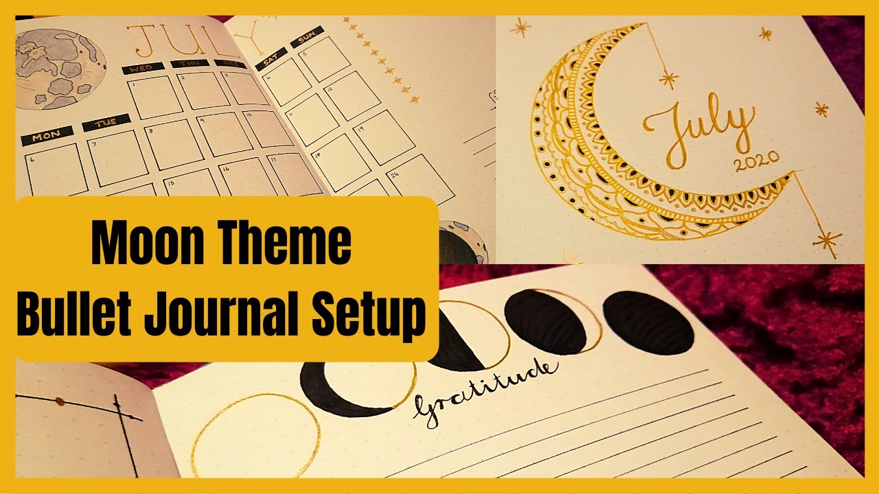 JULY 2020 BULLET JOURNAL SETUP ~ Plan With Me ~ Moon Theme