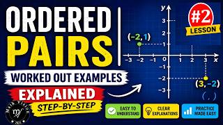 Ordered Pairs | Worked Out Examples Explained Step-by-Step