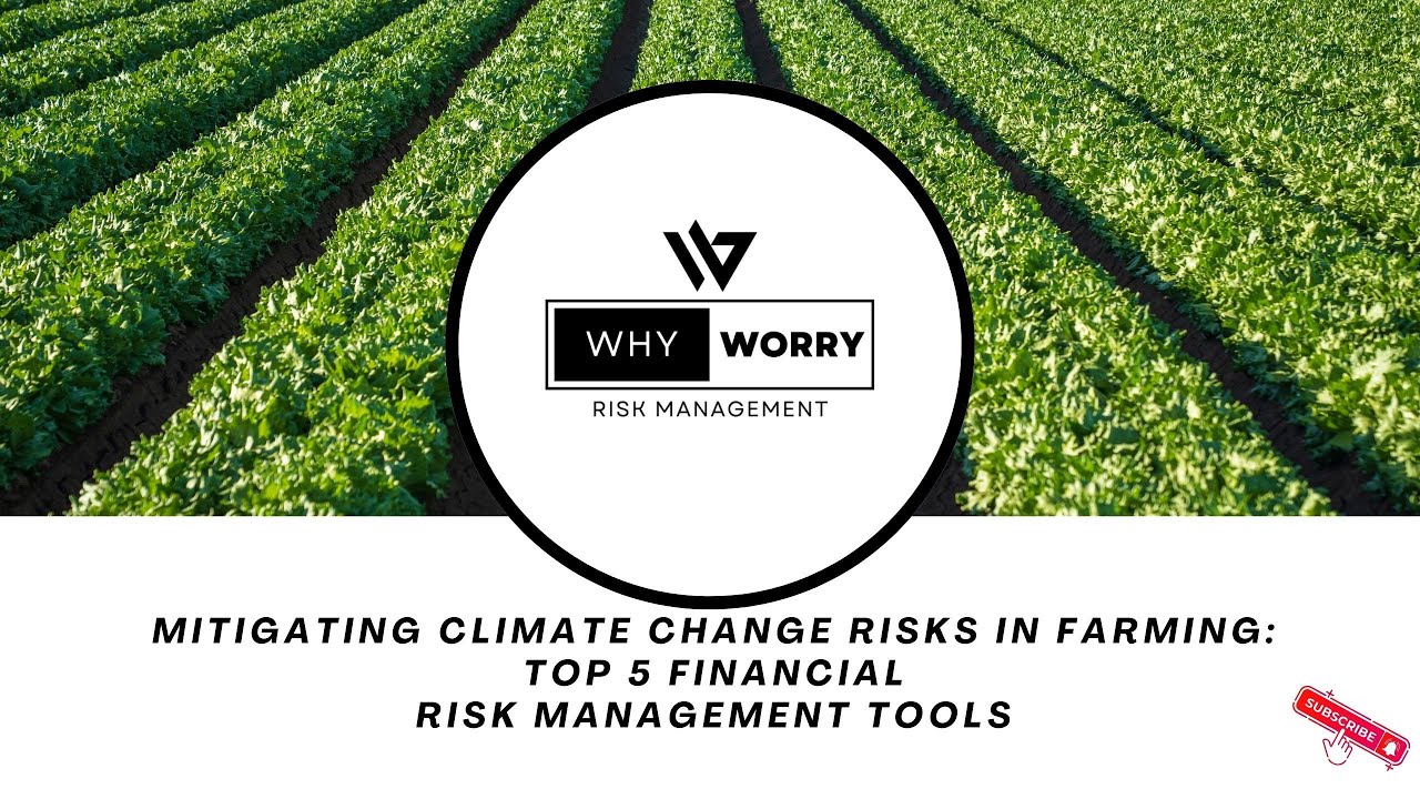 Mitigating Climate Change Risks in Farming: Top 5 Financial Risk ...
