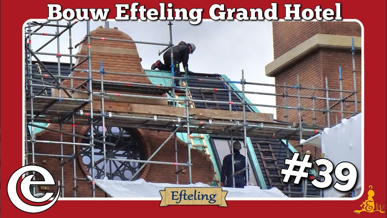 [#Efteling] ⚒️ Bouwupdate Grand Hotel #39