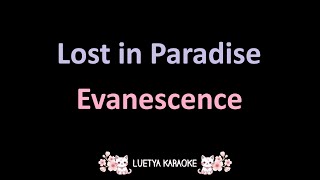 Lost in Paradise - Evanescence (Karaoke)