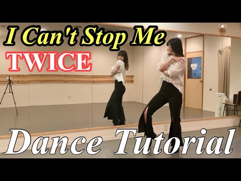 TWICE "I Can't Stop Me" Dance Tutorial【Mirror+Slow】