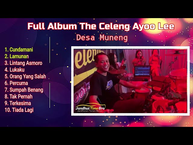 Full Album THE CELENG LIVE MUNENG AKSI YAYAN JANDUT class=