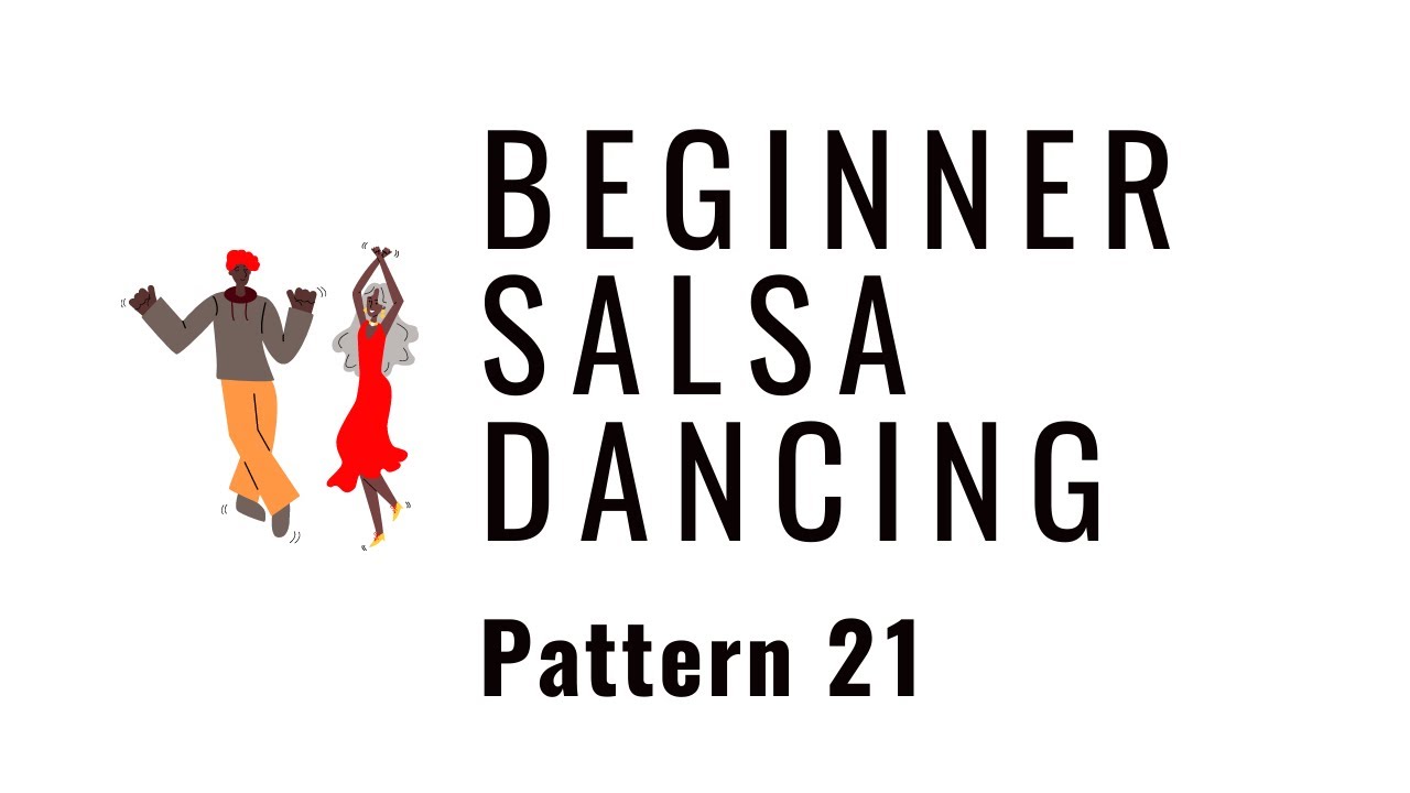 BEGINNER Salsa Dancing Pattern 21 | Right-to-Right COPA to Left-to-Left ...