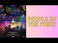 People of The Pride - Performed by Coldplay LIVE IN MANILA! Music Of The Spheres World Tour