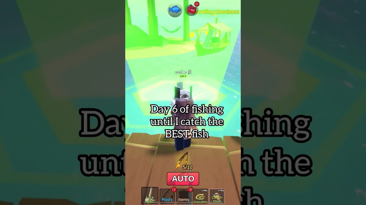 Day 6 - fishing in Fish It until I catch the BEST fish 