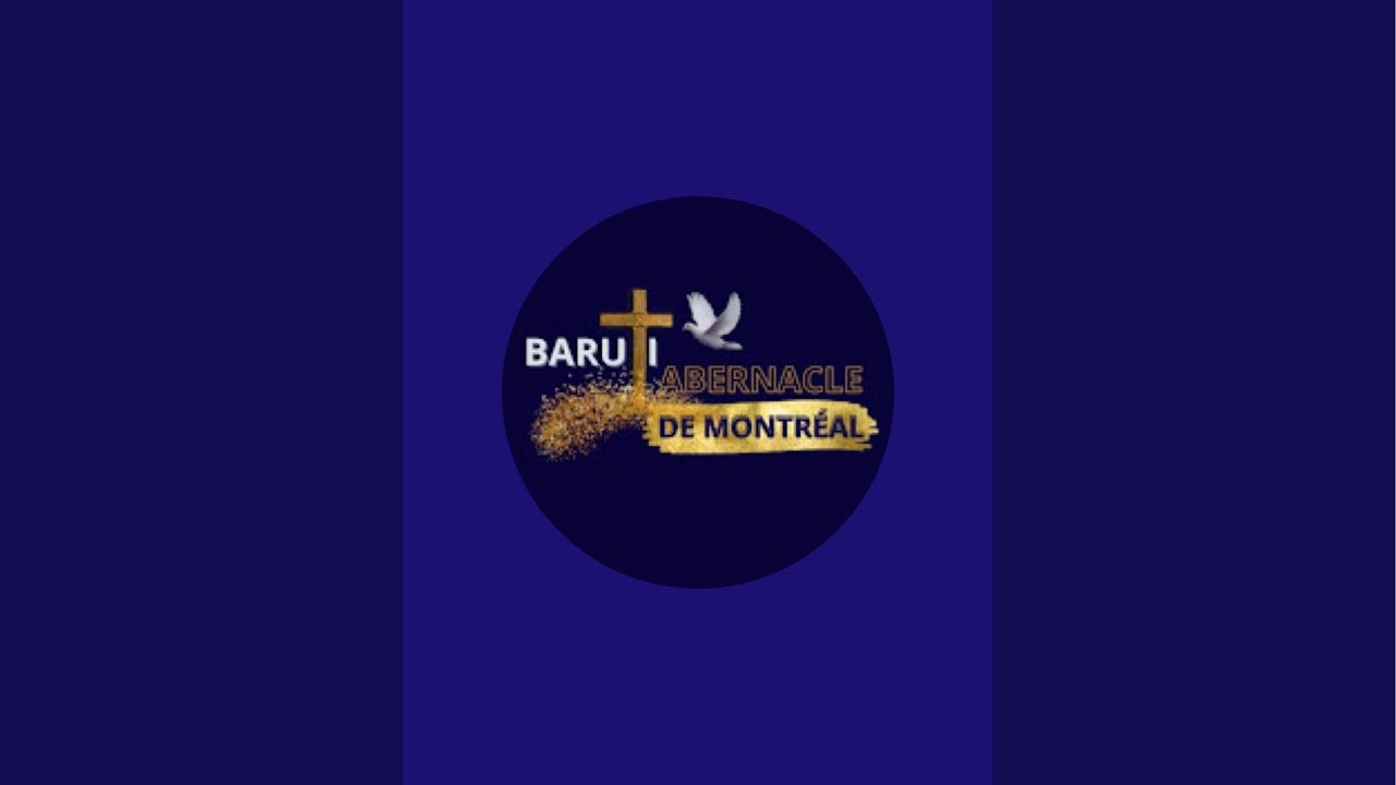 Baruti Tabernacle de Montréal est en direct!